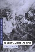 Theology, Music and Time by Jeremy S. Begbie - 9780521785686