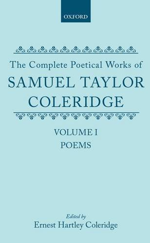 The Complete Poetical Works of Samuel Taylor Coleridge by Sam... -