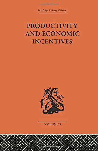 Productivity and Economic Incentives by J. P. Davidson - 9781138861596