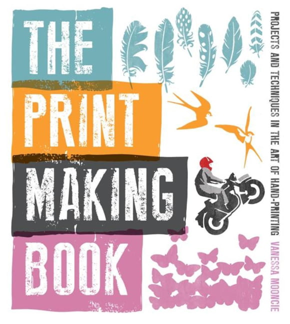 The Print Making Book by Vanessa Mooncie - 9781861089212