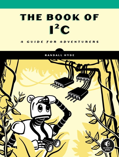 The The Book of I2C by Randall Hyde - - Image 5