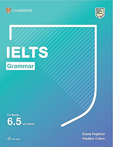IELTS Grammar For Bands 6.5 and above with answers and downloadable audio