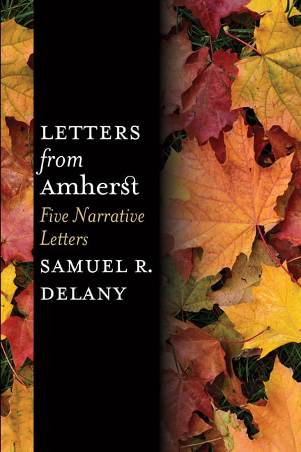 Letters from Amherst by Samuel R. Delany - 9780819578518
