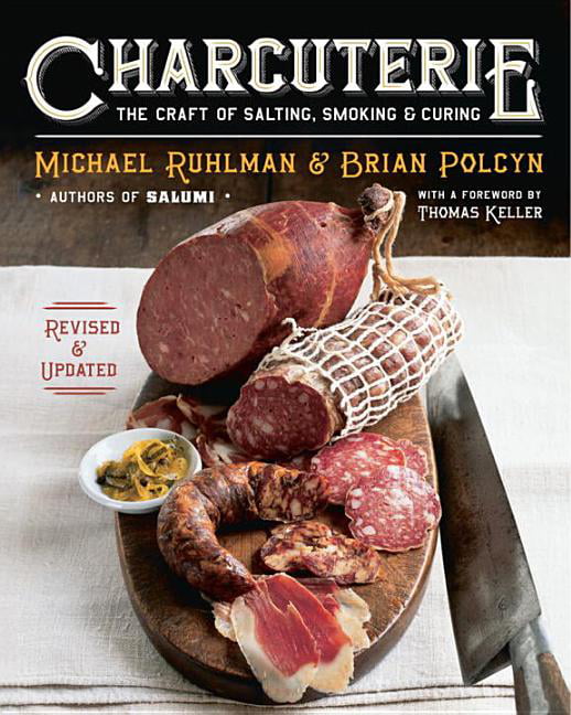 Charcuterie by Brian  Polcyn (Hardback Book)