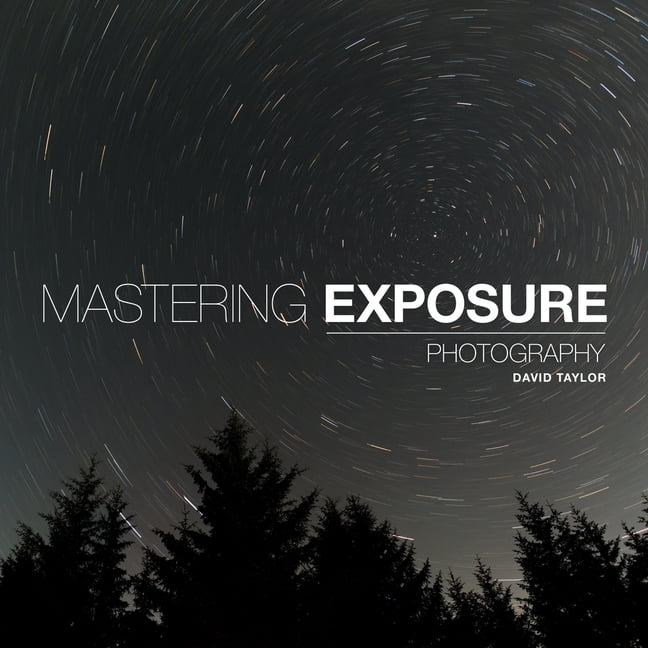 Mastering Exposure by David Taylor (Paperback Book) - Image 2
