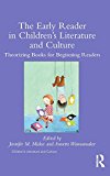 The Early Reader in Children's Literature and Culture - 9781138931688