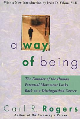 Way of Being,Carl R. Rogers