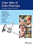 Color Atlas of Endo–Otoscopy – Examination–Diagnosis–Treatment Sanna Russo