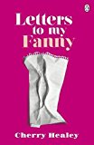 Letters to my Fanny-Cherry Healey