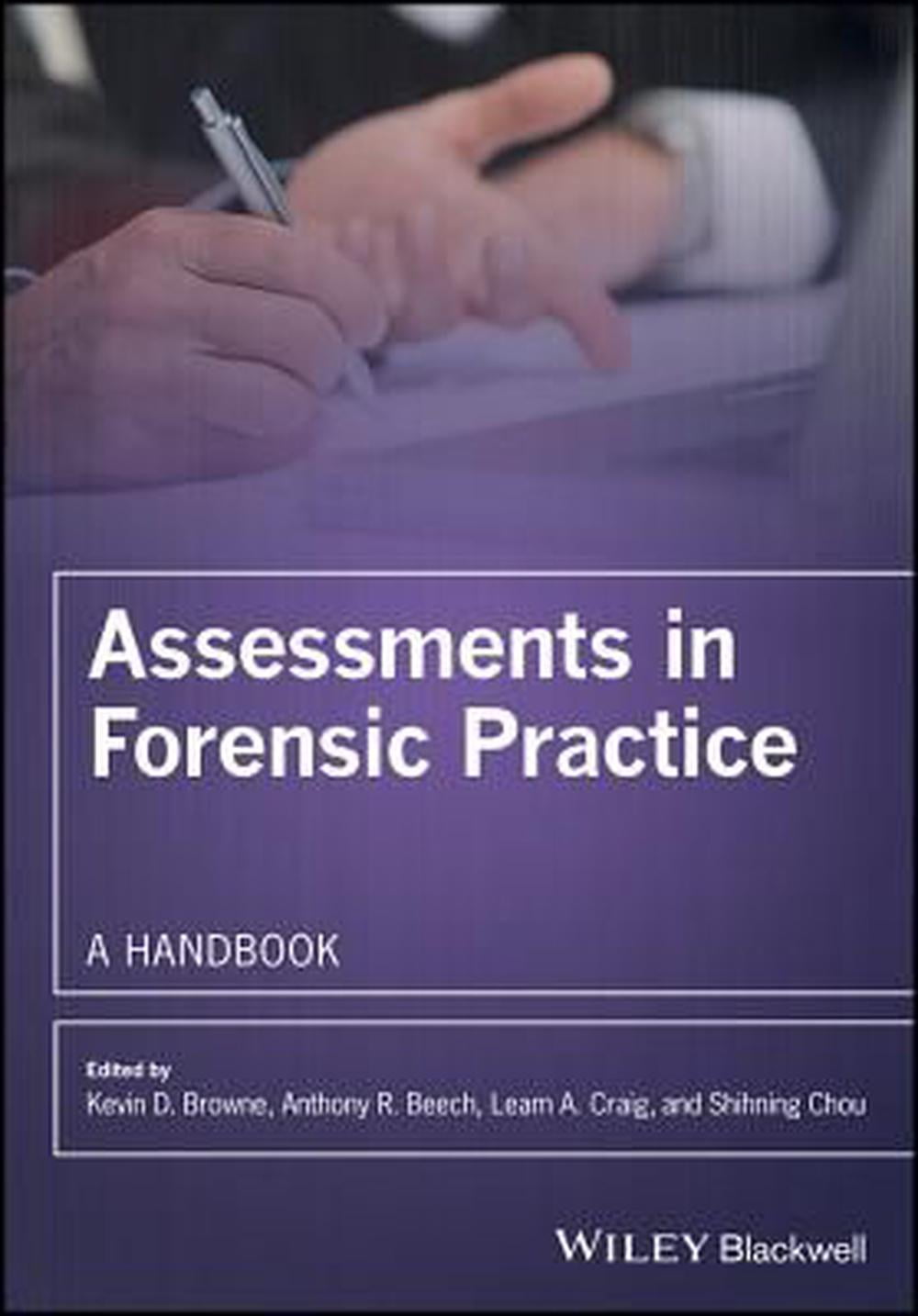 Assessments in Forensic Practice by Kevin D. Browne, Anthony ... - 9780470019016