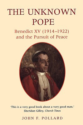 The Unknown Pope by John Pollard - 9780225668919