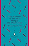 The Murders in the Rue Morgue and Other Tales