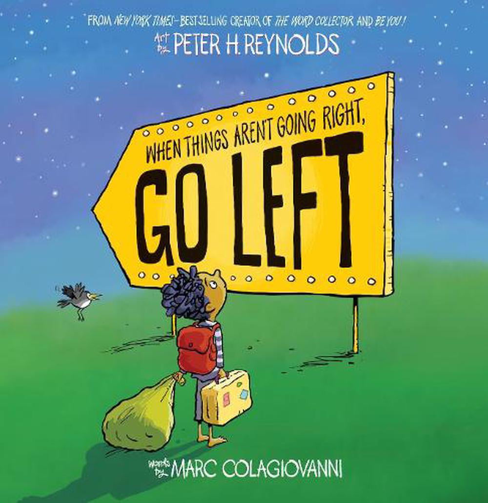 When Things Aren't Going Right, Go Left Marc Colagiovanni - Image 2