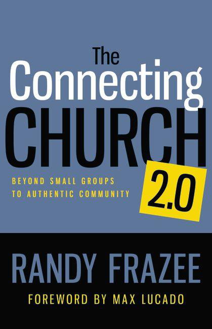 The Connecting Church 2.0 by Randy Frazee, Max Lucado - 9780310494355