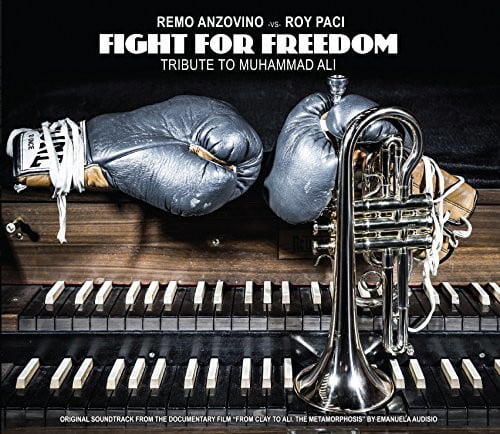 Remo Anzovino, Roy Paci - Fight For Freedom - Tribute To Muhammad Ali