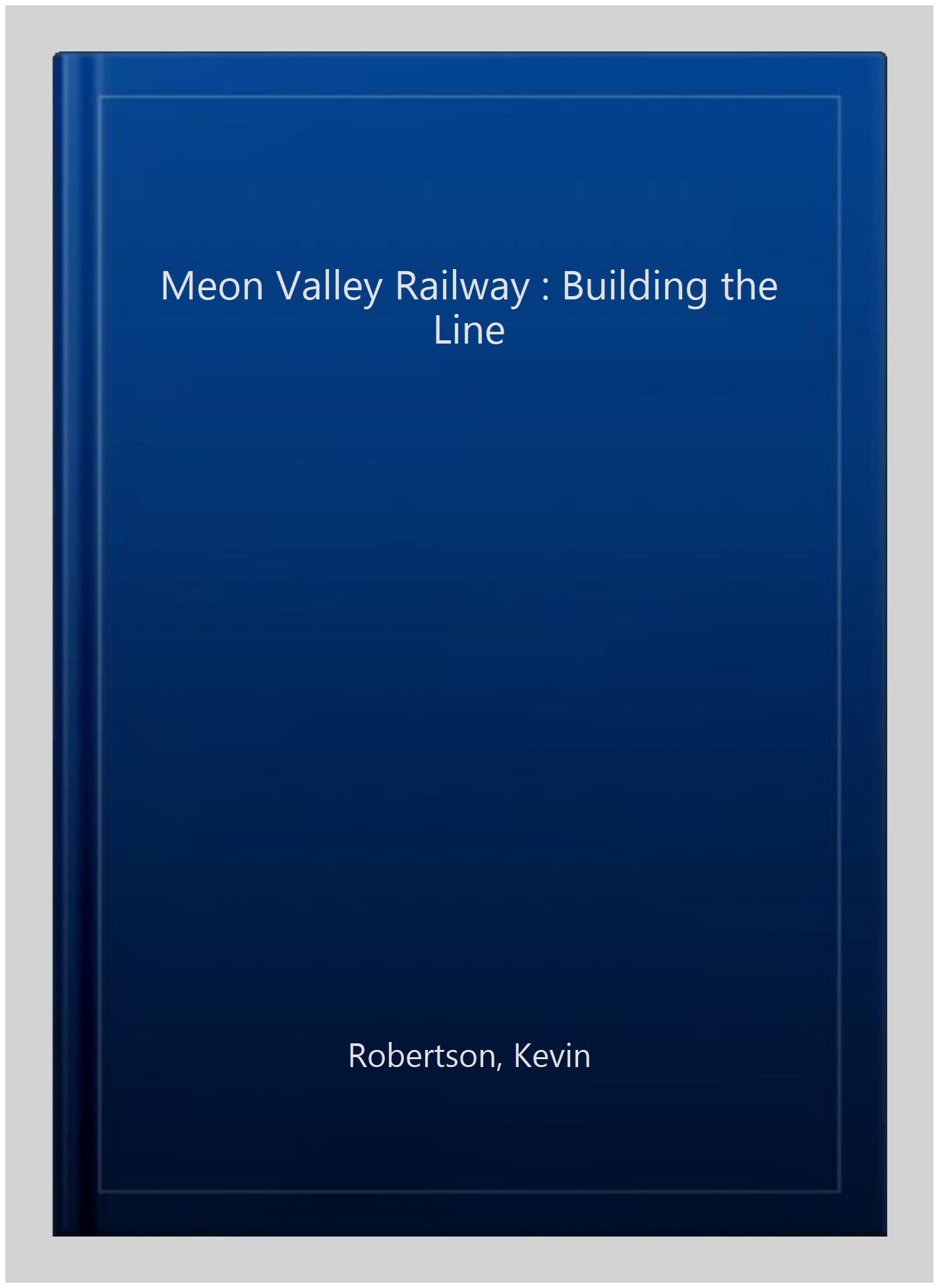 The Meon Valley Railway - Building the Line Pt. 1 Kevin Robertson