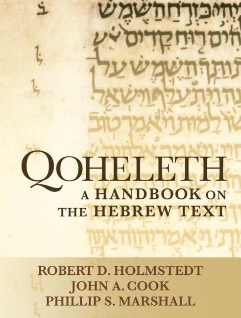 Qoheleth by Robert D. Holmstedt, John A. Cook, Phillip S. Mar... - 9781602587328