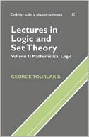 Lectures in Logic and Set Theory: Volume 1, Mathematical Logi... - 9780521753739