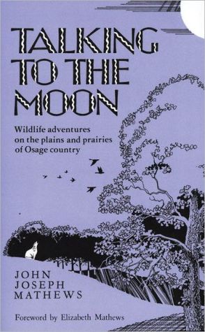 Talking To The Moon – Wildlife adventures on the plains and prairies of Osage c…
