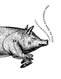 The Complete Nose to Tail by Fergus Henderson - 9781408809167