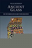 Ancient Glass: An Interdisciplinary Exploration - Image 4