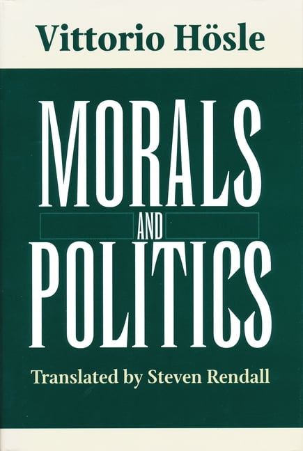 Morals and Politics - 9780268030650