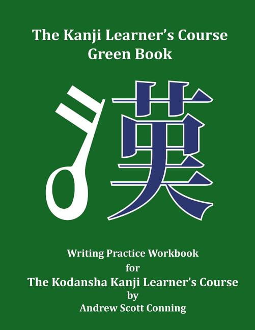 The Kanji Learners Course Green Book by Andrew Scott Conning PAPERBACK - Image 3