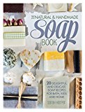 The Natural and Handmade Soap Book by Sarah Harper - 9781446304174