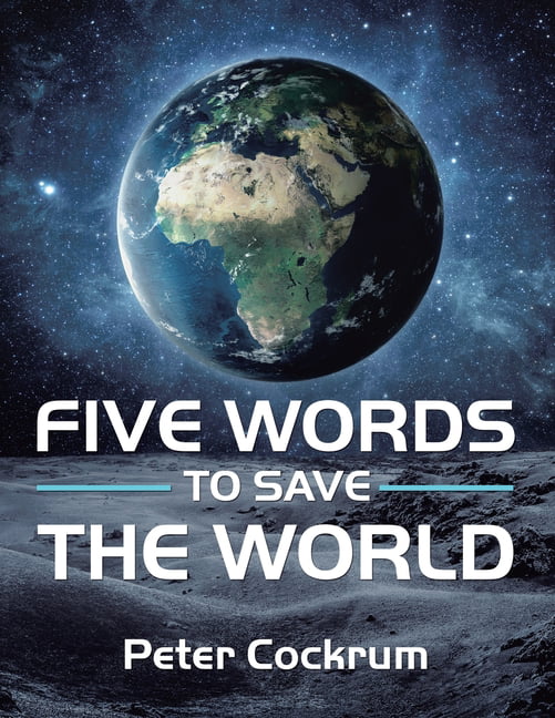 Cockrum - Five Words to Save the World - New paperback or softback - X555z