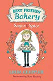 Best Friends' Bakery: Sugar and Spice