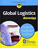 Global Logistics For Dummies by  SOLE - The International Soc... - 9781119212157
