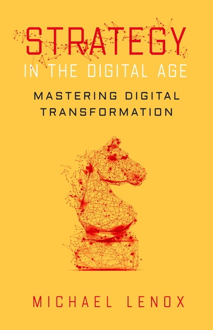Strategy in the Digital Age by Michael Lenox - 9781503635197