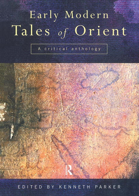 Early Modern Tales of Orient - 9780415147576