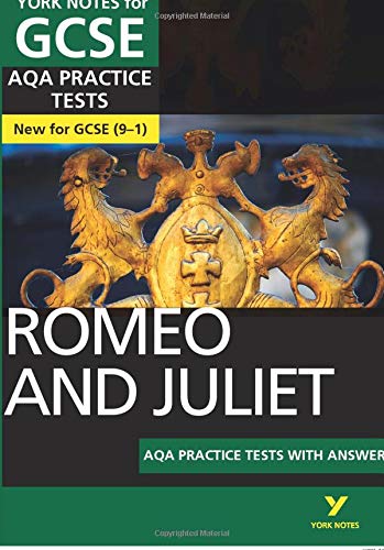 Romeo and Juliet AQA Practice Tests York Notes GCSE - for 2025, 2026 exams