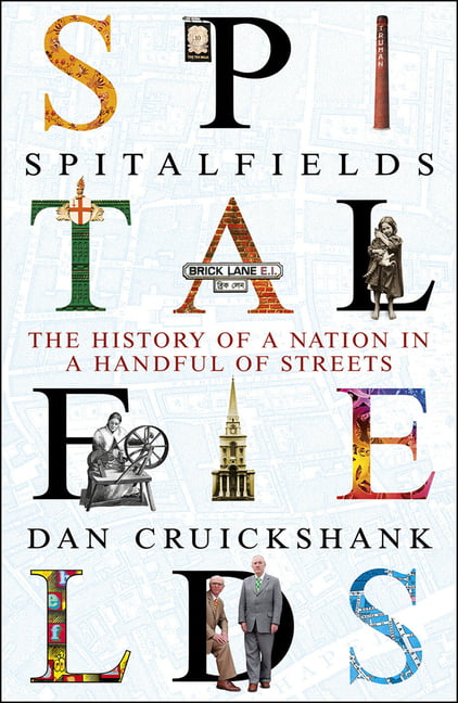 Spitalfields: The History of a Nation in a Handful of Streets by Dan... - Image 7