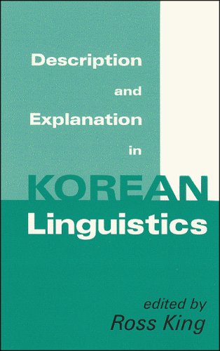 Description and Explanation in Korean Linguistics King Hardback 9781885445568