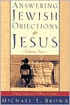 Answering Jewish Objections to Jesus  Theological Objections... - 9780801063343