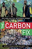 The Carbon Fix by Stephanie Paladino, Shirley J Fiske - 9781611323337