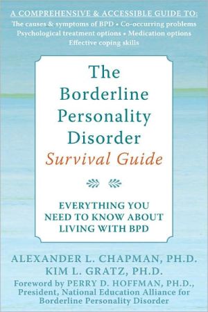 The Borderline Personality Disorder Survival Guide