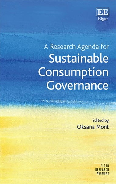 A Research Agenda for Sustainable Consumption Governance Mont Hardback