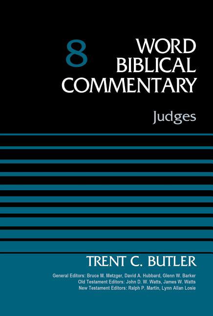 Judges, Volume 8 by Trent C. Butler, Bruce M. Metzger, David ... -