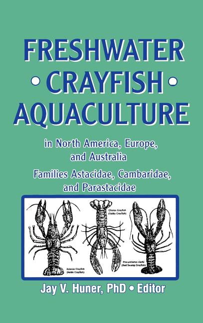 Freshwater Crayfish Aquaculture in North America, Europe, and Australia