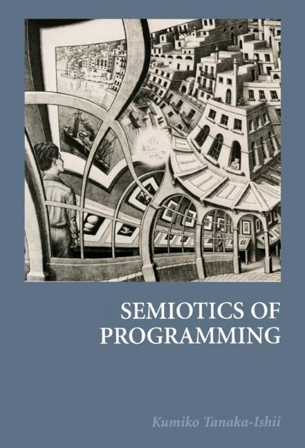 Semiotics of Programming Tanaka-Ishii Hardback Cambridge University Press