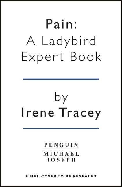 Pain: A Ladybird Expert Book