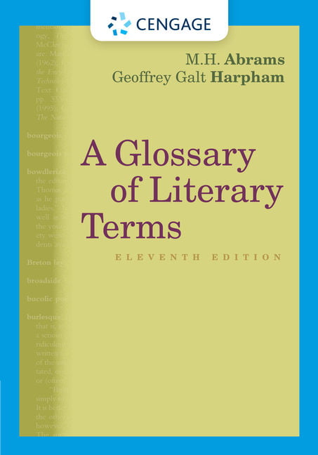 A Glossary of Literary Terms by M.H. Abrams, Geoffrey Harpham - 9781285465067