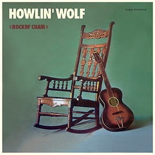 Howlin' Wolf - The Rockin' Chair Album [LP]