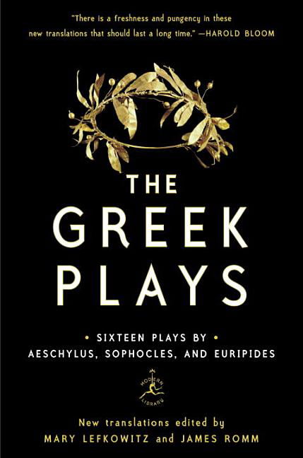 The Greek Plays by Mary Lefkowitz, James Romm,  Sophocles,  A... - 9780812983098