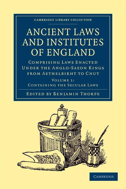 Ancient Laws and Institutes of England Thorpe Paperback 9781108045148 Volume 1