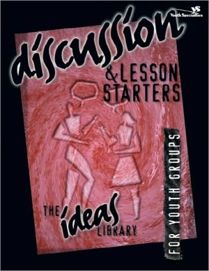 Discussion and Lesson Starters by  Youth Specialties - 9780310220343