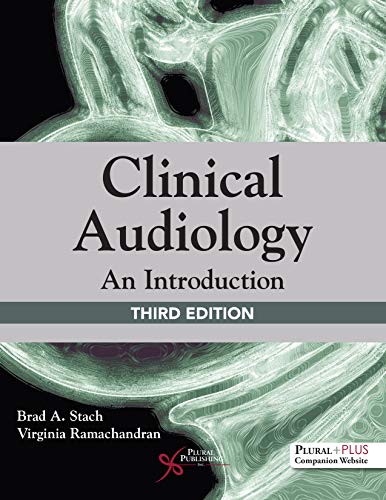 Clinical Audiology by Brad A. Stach, Virginia Ramachandran - 9781944883713